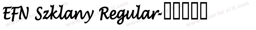 EFN Szklany Regular字体转换